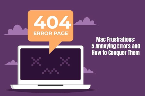 Mac Frustrations