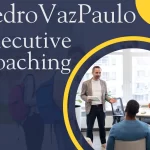 PedroVazPaulo Executive Coaching